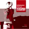 Northern Comfort (feat. John Turrell) - Single album lyrics, reviews, download