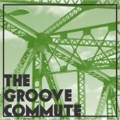 The Groove Commute artwork