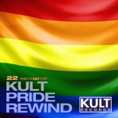 Kult Records Presents: 22 Years of Kult Pride (Kult Pride Rewind) artwork