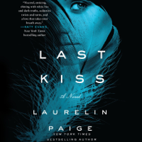 Laurelin Paige - Last Kiss (Unabridged) artwork