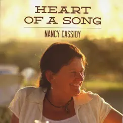 Heart of a Song by Nancy Cassidy album reviews, ratings, credits