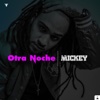 Otra Noche (DJ Intro) - Single