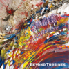Beyond Turbines (feat. Steve Hunt, Virgil Donati, Roberto Badoglio & Bjossi Klutsch) - Steve Hunt, Roberto Badoglio & Bjossi Klutsch