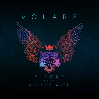 Volaré (with Marcos Witt) - Single by T-Bone album reviews, ratings, credits