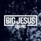 SP - Big Jesus lyrics