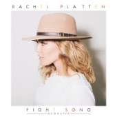 Rachel Platten - Fight Song (Acoustic)