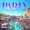 Party (feat. E-40 & Peezy) - Single album lyrics, reviews, download