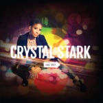 Crystal Stark - You Did Me Wrong