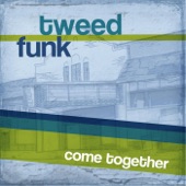 Tweed Funk - Light Up the Night