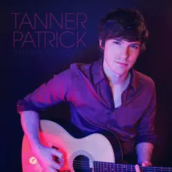 Dangerous Woman - Single - Tanner Patrick Dangerous Woman - Single - Tanner Patrick