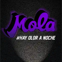 Olor a Noche - Single - Mola Olor a Noche - Single - Mola