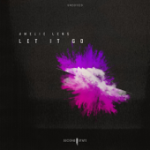 Let It Go - EP - Amelie Lens