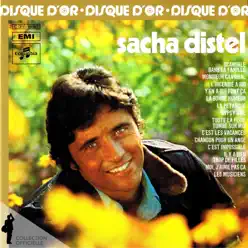 Sacha Distel: Disque d'or (1965 à 1972) - Sacha Distel