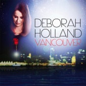 Deborah Holland - I Wanna Be a Canadian