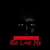 Be Like Me - Single