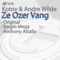 Ze Ozer Vang (Sergio Mega Remix) - Kotov & Andre Wilde lyrics