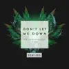 Don't Let Me Down (feat. Daya) [Remixes] - EP album lyrics, reviews, download