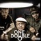 One Double O - Stevieboy, J. Morgan & Hugo Monster lyrics