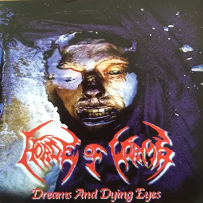 Dreams and Dying Eyes - Horde of Worms