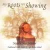 My Roots Are Showing album lyrics, reviews, download