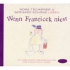 Wenn Franticek niest - 19 turbulente Hör-Geschichten und 3 ganz neue Lieder