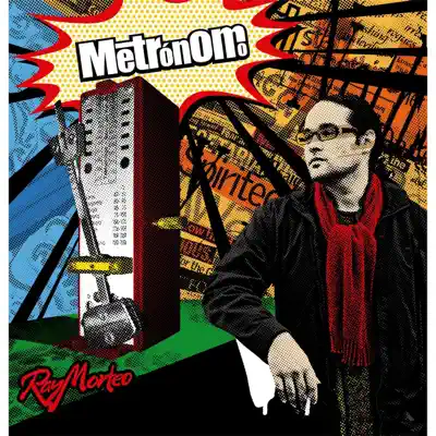 Metrónomo - Ray Morteo