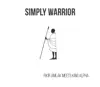 Stream & download Simply Warrior