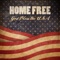 God Bless the USA - Home Free lyrics