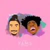 Yams feat. Masego (Single ) album lyrics, reviews, download