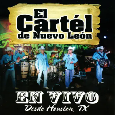 En Vivo Desde Houston, TX - El Cartel De Nuevo León
