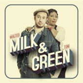 Milk & Green cover