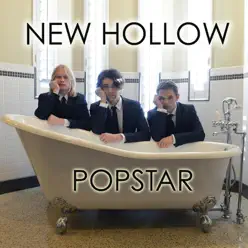 Popstar - Single - New Hollow Popstar - Single - New Hollow
