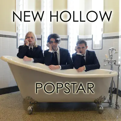 Popstar - Single - New Hollow