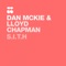 S.I.T.H - Dan McKie & Lloyd Chapman lyrics