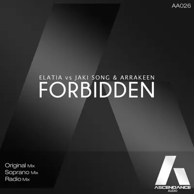 Forbidden (Elatia vs. Jaki Song vs. Arrakeen) - Single - Arrakeen