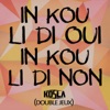 Double jeux (In kou li di oui in kou li di non) - Single