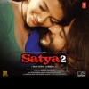 Satya 2 (Original Motion Picture Soundtrack)