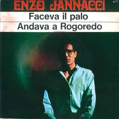 Andava a Rogoredo-Faceva il palo - Single - Enzo Jannacci