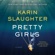 Karin Slaughter - Pretty Girls (Unabridged)
