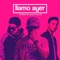 Llamo Ayer (feat. Alan Jacques & Kid Dmndz) - Danny ELB lyrics