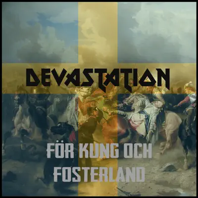 För Kung och Fosterland - Single - Devastation