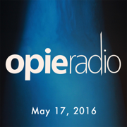 Opie and Jimmy, Doug Stanhope, Gillian Jacbos, May 17, 2016