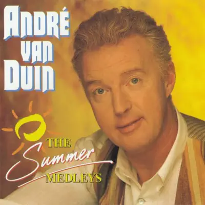 The Summer Medleys - Andre van Duin