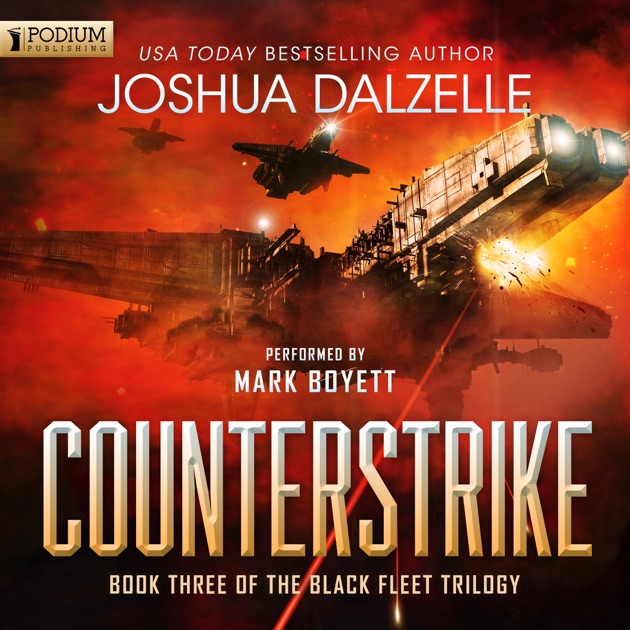 Counterstrike: Black Fleet Trilogy, Book 3 (Unabridged) by Joshua ...