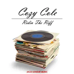 Ridin the Riff - Cozy Cole Ridin the Riff - Cozy Cole