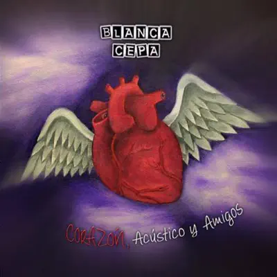 Corazón: Acústico y Amigos - EP - Blanca Cepa