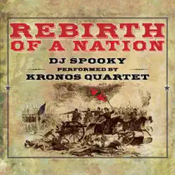 Rebirth of a Nation (Deluxe Edition) - DJ Spooky Rebirth of a Nation (Deluxe Edition) - DJ Spooky