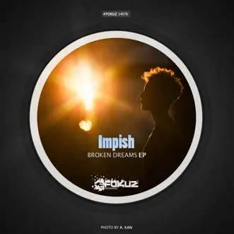 Broken Dreams Ep by Impish & Vasilisa album reviews, ratings, credits