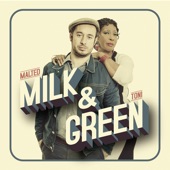 Milk & Green artwork