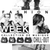 Fashion Week: Collection de musique chill-out – Paris 2016 - Chill Out Zone